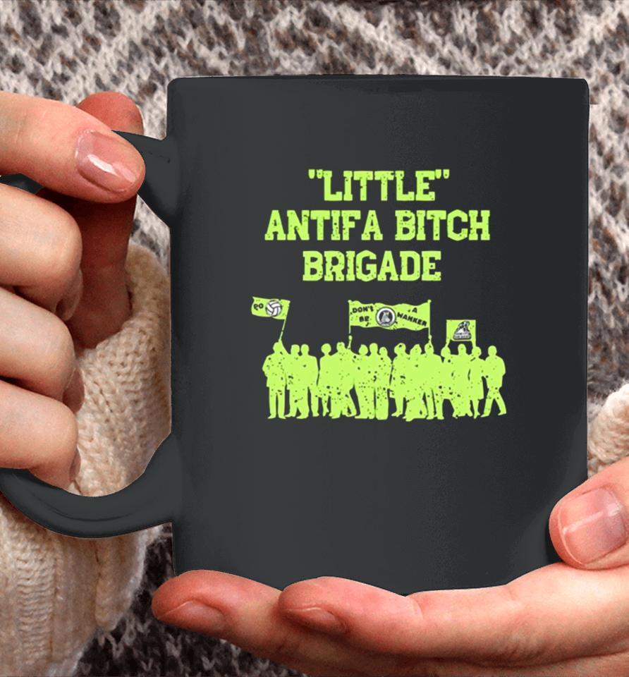 Little Antifa Bitch Brigade Charity Coffee Mug