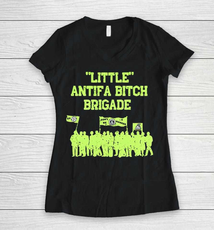 Little Antifa Bitch Brigade Charity Women V-Neck T-Shirt