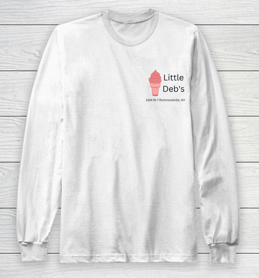 Little Deb's Ice Cream Richmondville Ny Long Sleeve T-Shirt