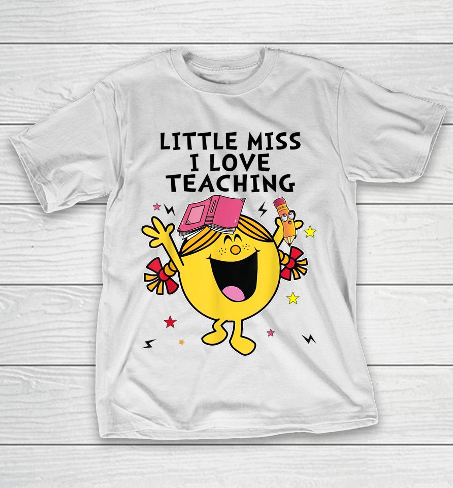 Little Miss I Love Teaching T-Shirt