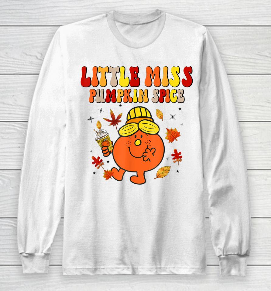Little Miss Pumpkin Spice Cute Fall Pumpkin Thanksgiving Long Sleeve T-Shirt