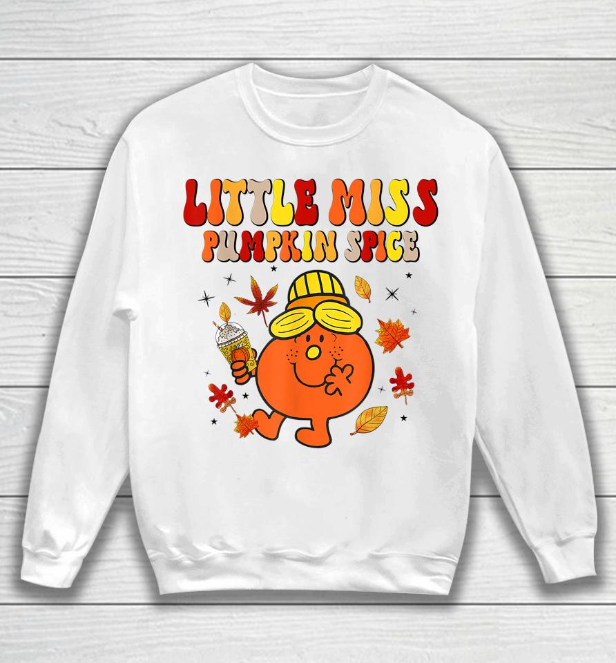 Little Miss Pumpkin Spice Cute Fall Pumpkin Thanksgiving Sweatshirt