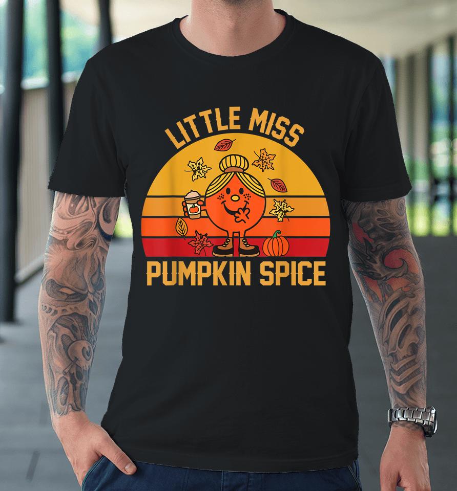 Little Miss Pumpkin Spice Thanksgiving Cool Retro Halloween Premium T-Shirt