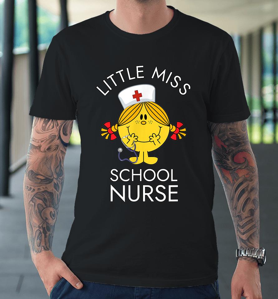 Little Miss School Nurse Lil Ms Registered School Nurse Premium T-Shirt