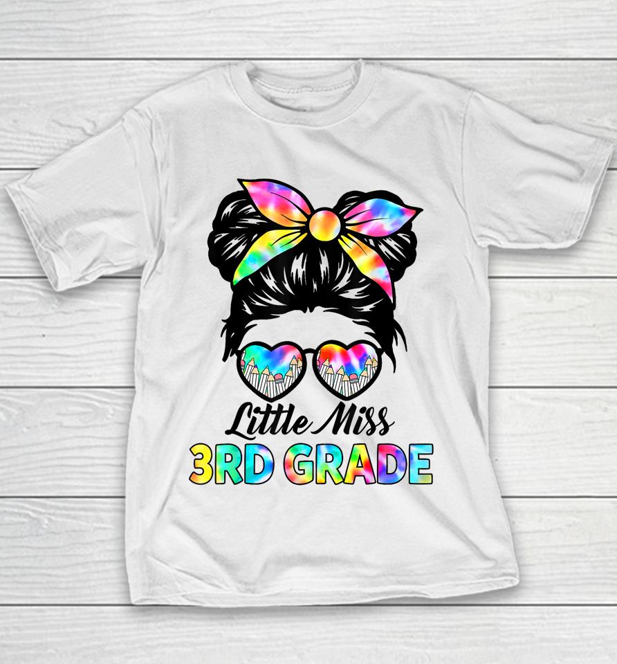 Little Miss Third 3Rd Grade Girls Messy Bun Back To School Youth T-Shirt