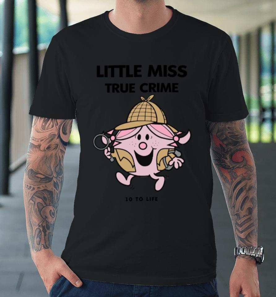 Little Miss True Crime Pigment Premium T-Shirt