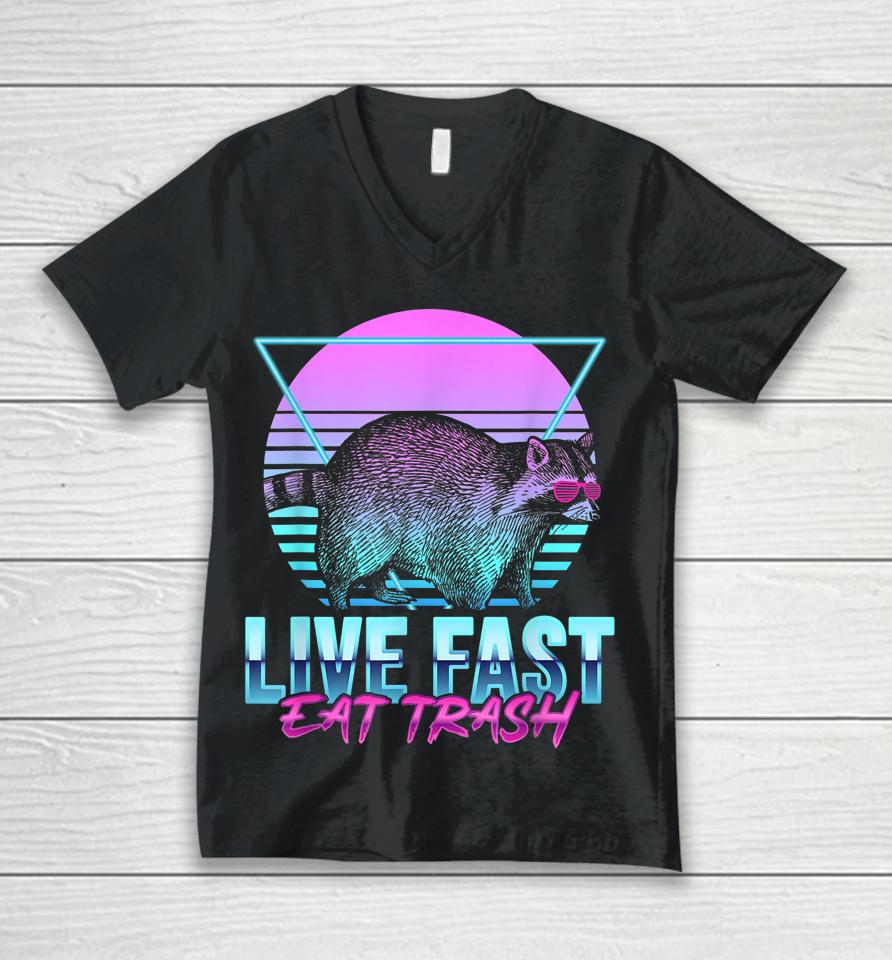Live Fast Eat Trash Funny Raccoon Camping Retro Unisex V-Neck T-Shirt