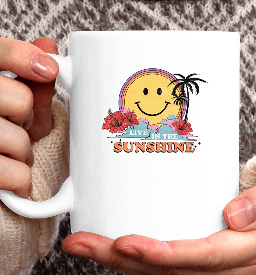 Live In The Sunshine Womens Summer Sunshine Happy Sun Smile Coffee Mug