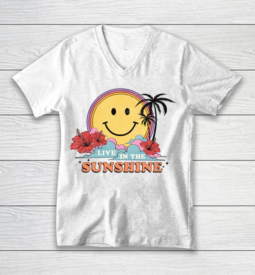 Live In The Sunshine Womens Summer Sunshine Happy Sun Smile Unisex V-Neck T-Shirt