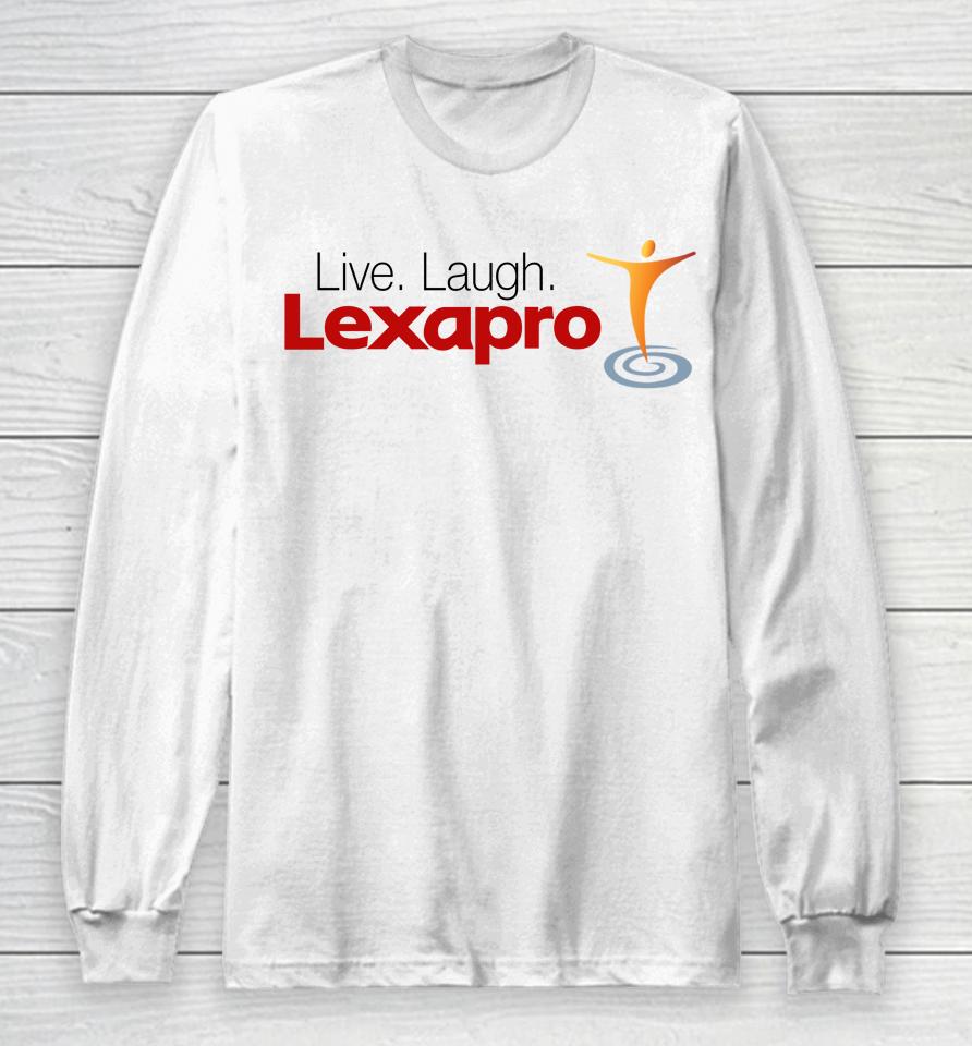 Live Laugh Ssris Shitheadsteve Long Sleeve T-Shirt