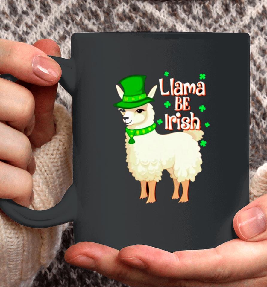 Llama Be Irish St Patrick’s Day Coffee Mug