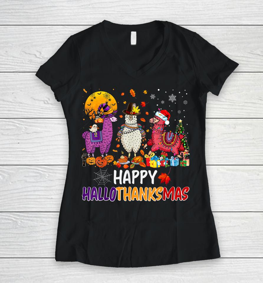 Llama Happy Hallothanksmas Halloween Thanksgiving Xmas Women V-Neck T-Shirt