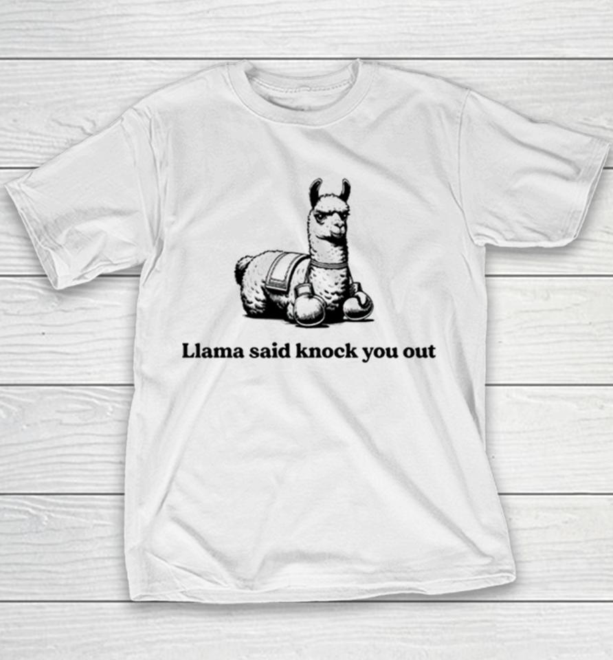 Llama Said Knock You Out Youth T-Shirt