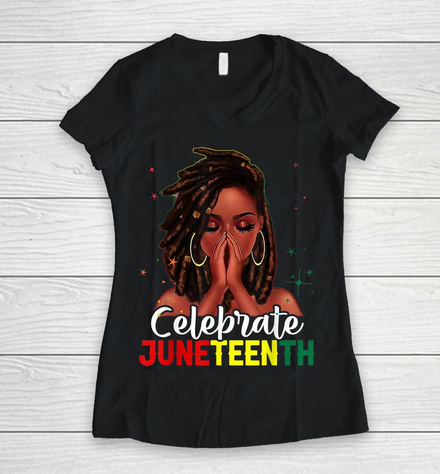 Loc'd Hair Black Woman Celebrate Indepedence Day Juneteenth Women V-Neck T-Shirt