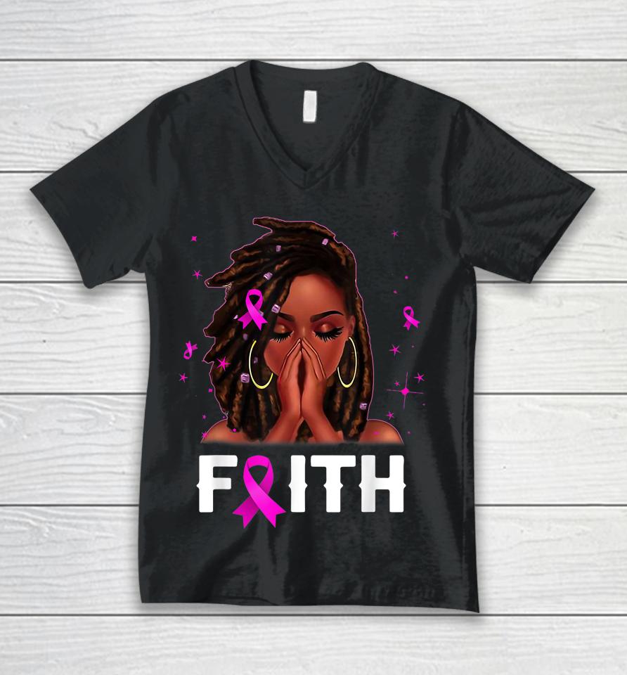 Loc'd Hair Black Woman Faith Breast Cancer Awareness Unisex V-Neck T-Shirt