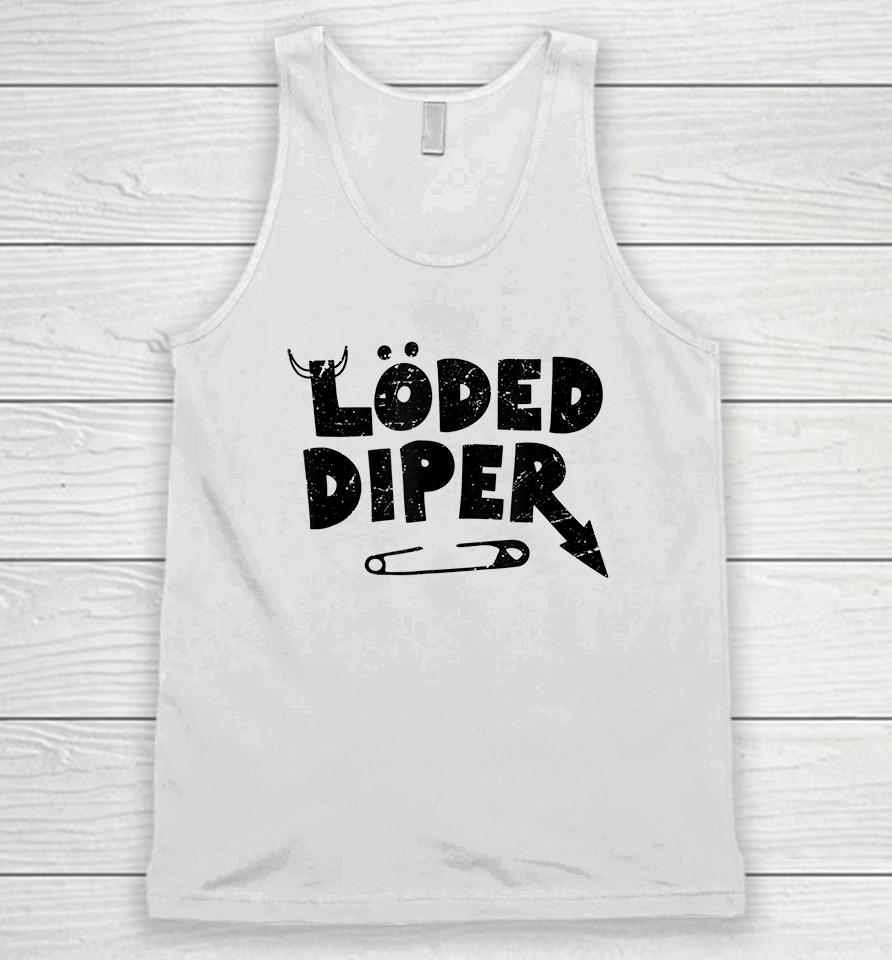 Loded Diper Unisex Tank Top