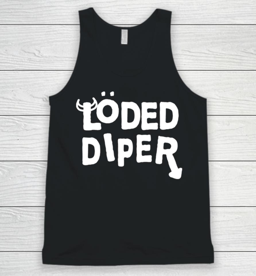 Loded Diper Unisex Tank Top