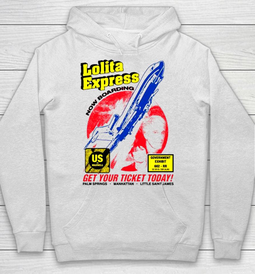 Lolita Express Now Boarding Get Your Tickets Today Hoodie