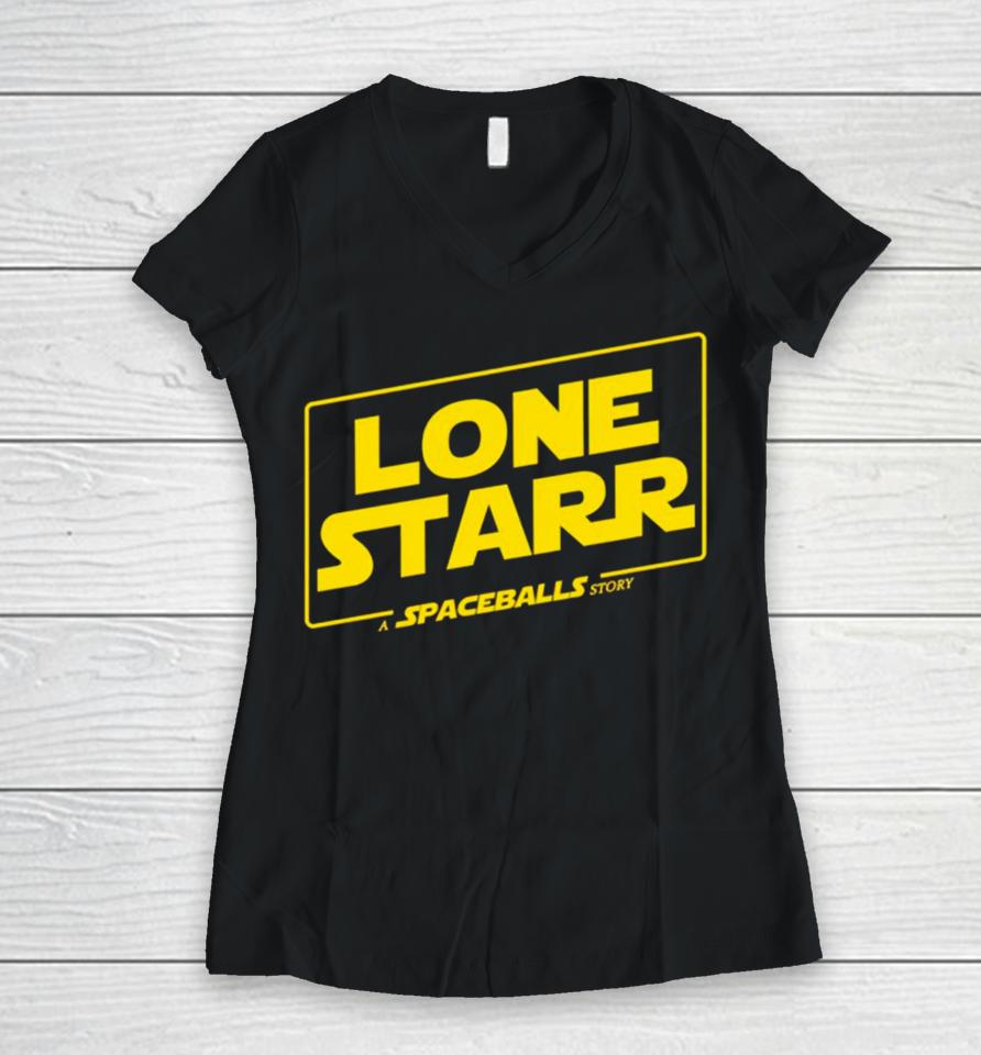 Lone Starr A Spaceballs Story Women V-Neck T-Shirt