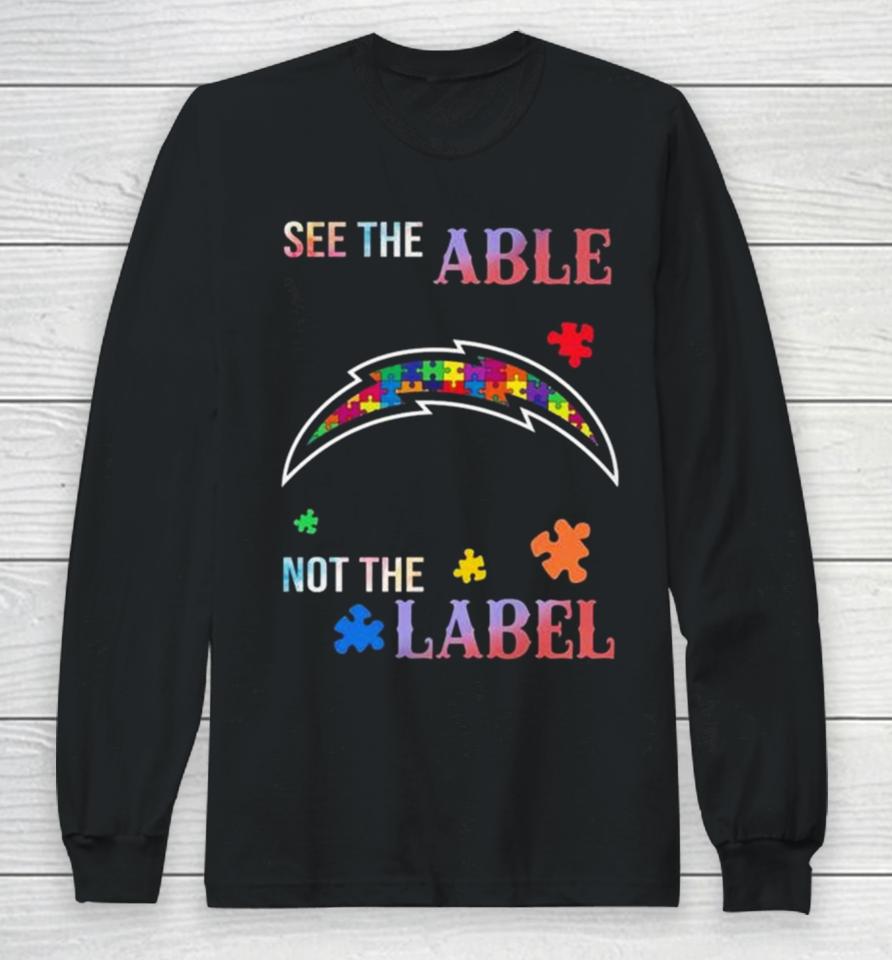 Los Angeles Chargers Autism Awareness See The Able Not The Label Long Sleeve T-Shirt