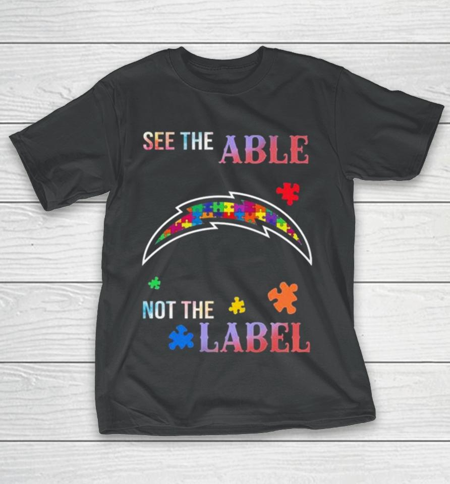 Los Angeles Chargers Autism Awareness See The Able Not The Label T-Shirt