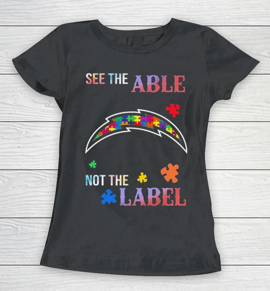Los Angeles Chargers Autism Awareness See The Able Not The Label Women T-Shirt