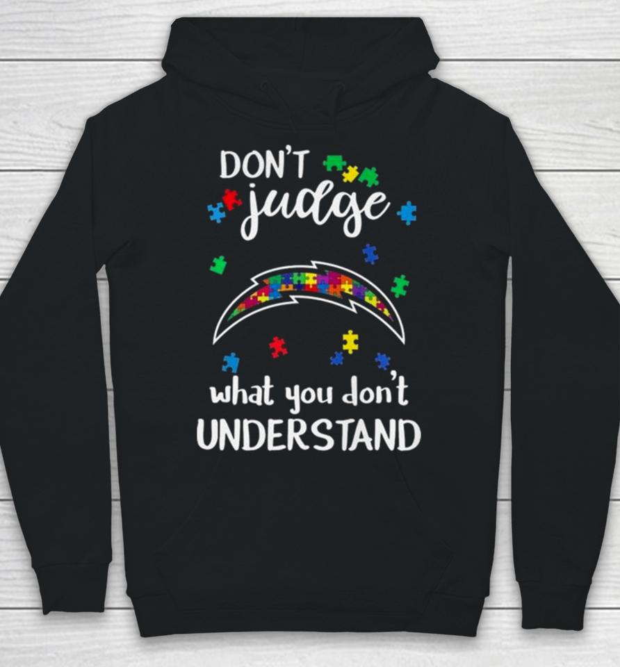 Los Angeles Chargers Autism Don’t Judge What You Don’t Understand Hoodie