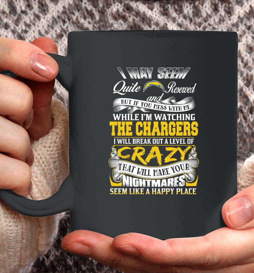 Los Angeles Chargers Nfl Football Don't Mess With Me While I'm Watching My Team Coffee Mug