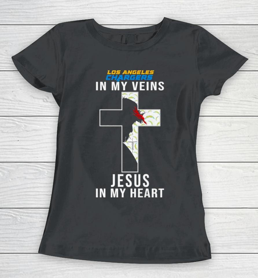 Los Angeles Chargers Nfl In My Veins Jesus In My Heart Cross 2024 Women T-Shirt