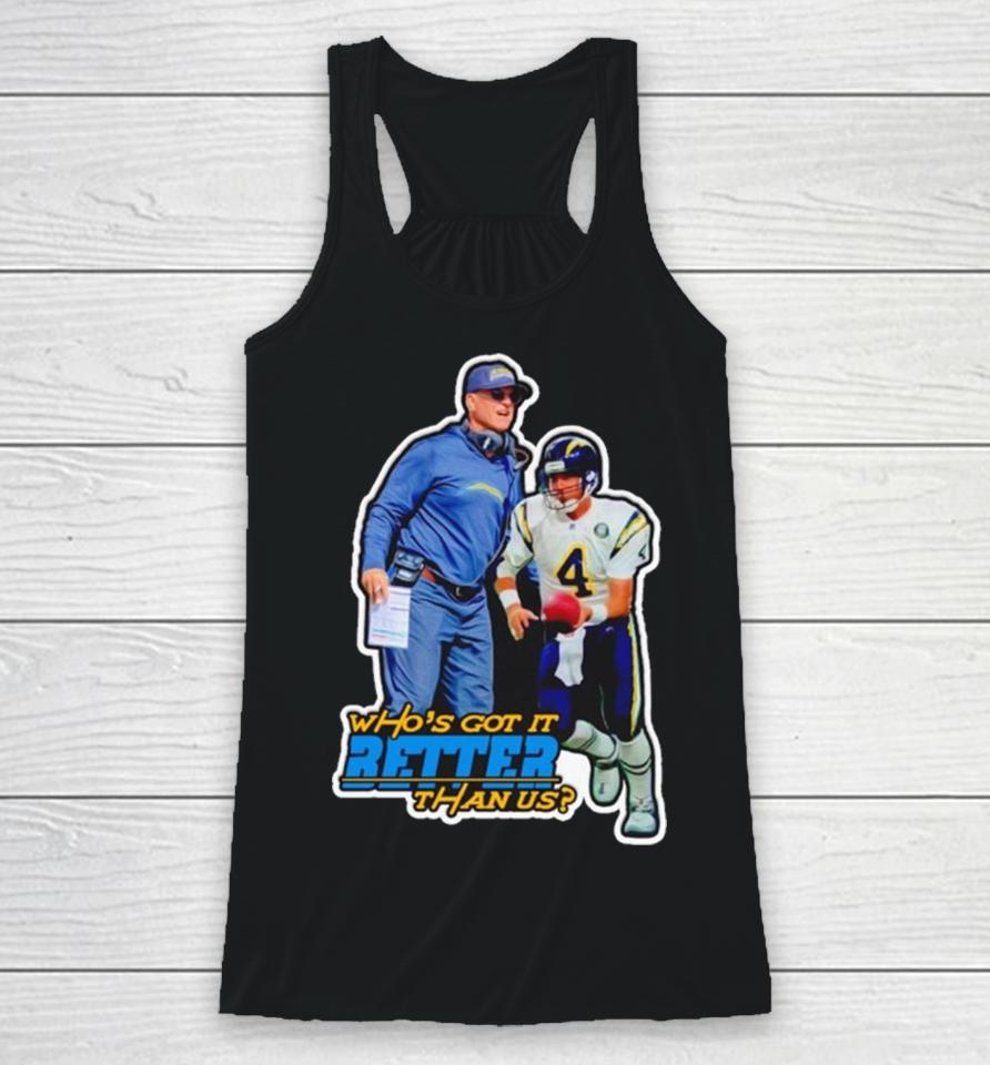 Los Angeles Chargers Who’s Got It Better Than Us Racerback Tank
