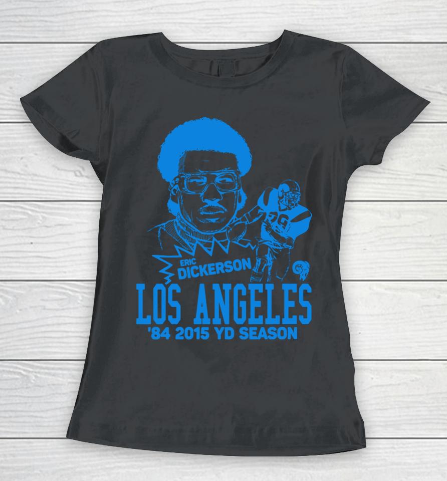 Los Angeles Rams Eric Dickerson Homage Nfl Women T-Shirt