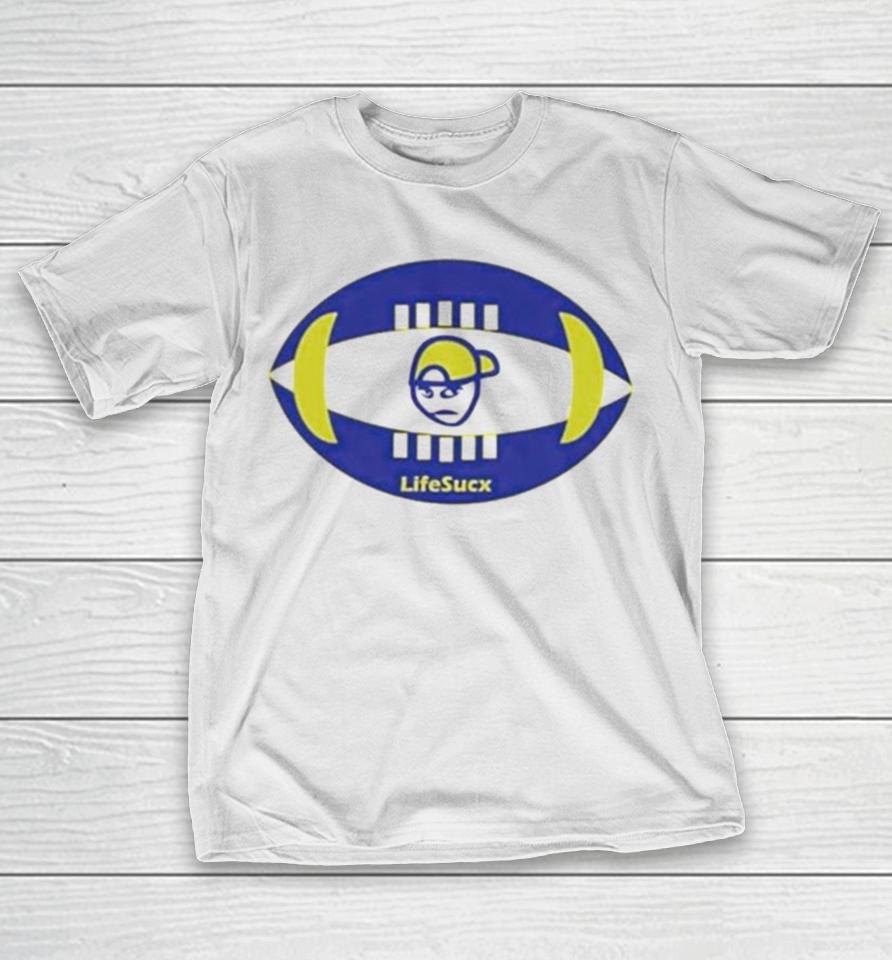Los Angeles Rams Football Lifesucx Angry Guy T-Shirt