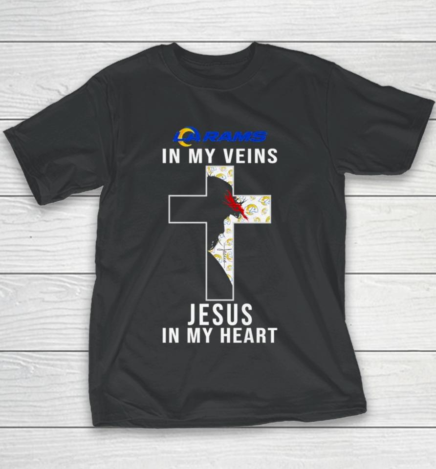 Los Angeles Rams Nfl In My Veins Jesus In My Heart Cross 2024 Youth T-Shirt