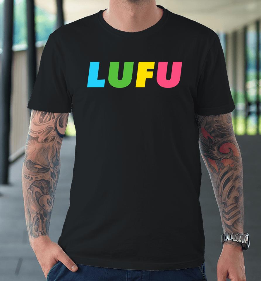 Loserfruit Merch Lufu Premium T-Shirt