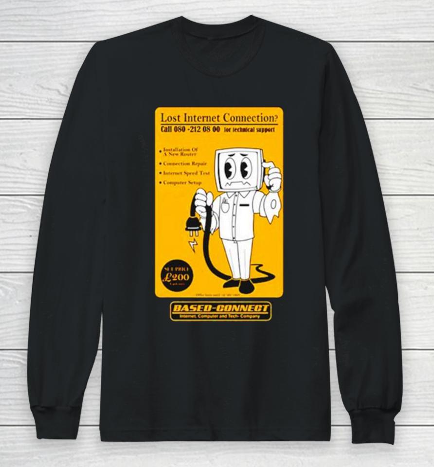 Lost Internet Connection Based Connect Long Sleeve T-Shirt