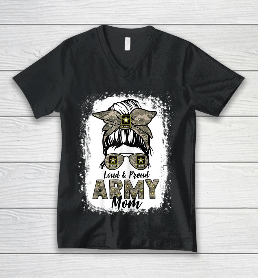 Loud And Proud Army Mom Mama Messy Bun Unisex V-Neck T-Shirt