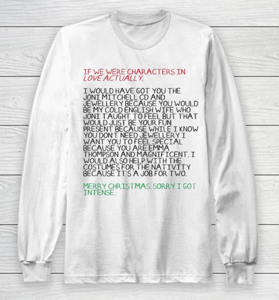 Love Actually Aggressive Love Of Emma Thompson Christmas Long Sleeve T-Shirt