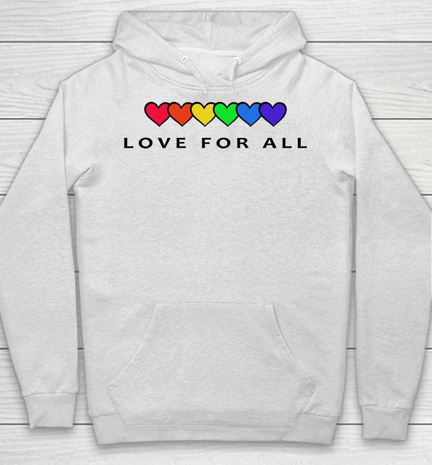 Love For All Hoodie