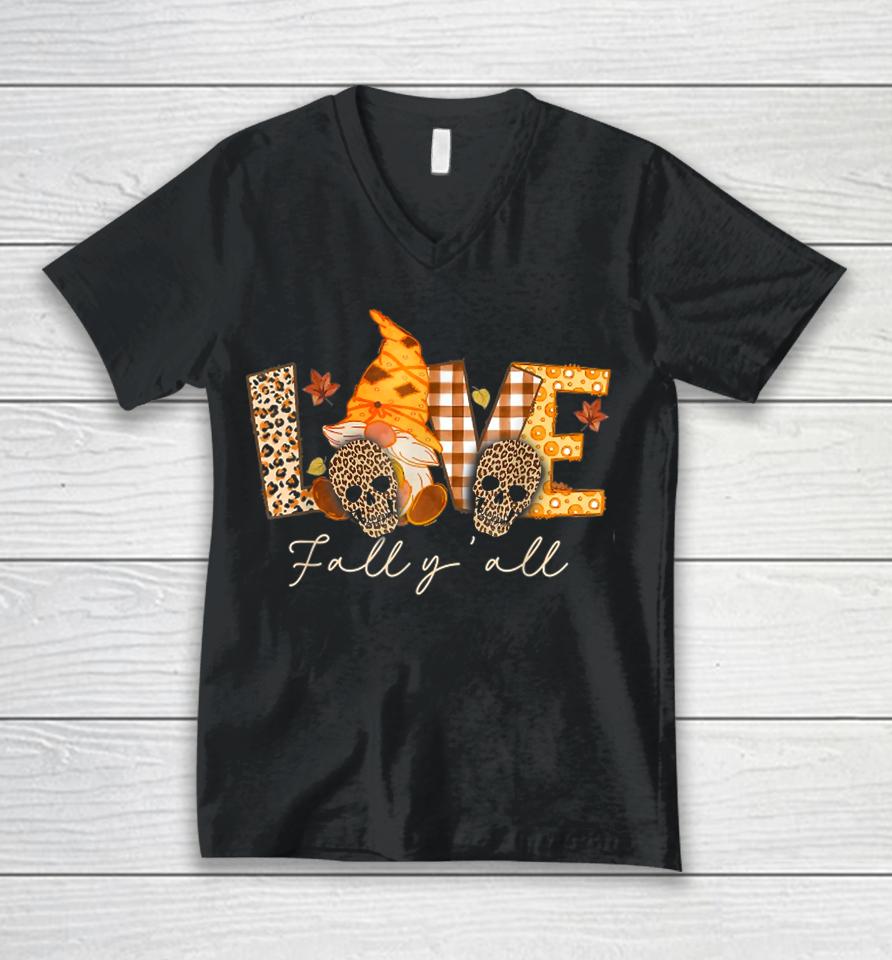 Love Gnome Skull Leopard Plaid Fall Y'all Pumpkin Autumn Unisex V-Neck T-Shirt