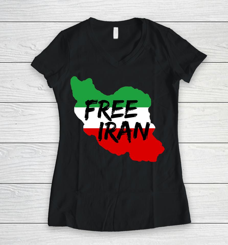 Love Iran Persian Freedom Free Iran Women V-Neck T-Shirt
