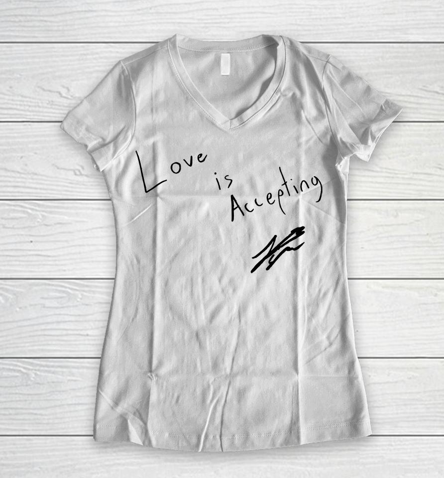 Love Is Accepting Women V-Neck T-Shirt