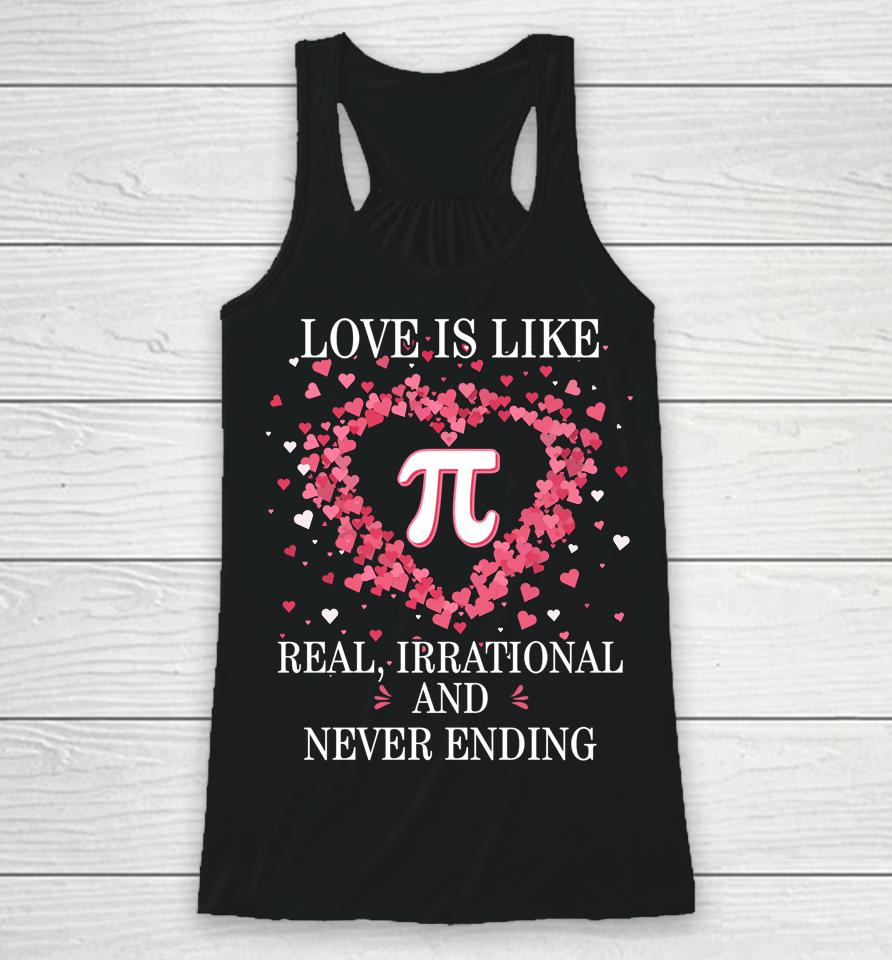 Love Is Like Pi Math Pi Day Racerback Tank