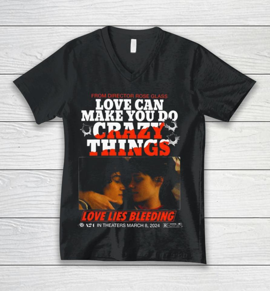 Love Lies Bleeding From Director Rose Glass Love Can Make You Do Crazy Things Unisex V-Neck T-Shirt