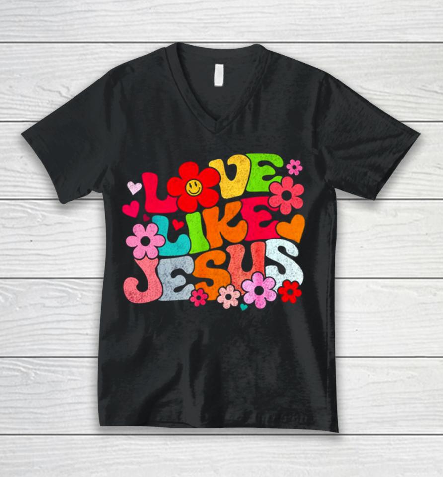 Love Like Jesus Christian Bible Verse Trendy Floral Unisex V-Neck T-Shirt