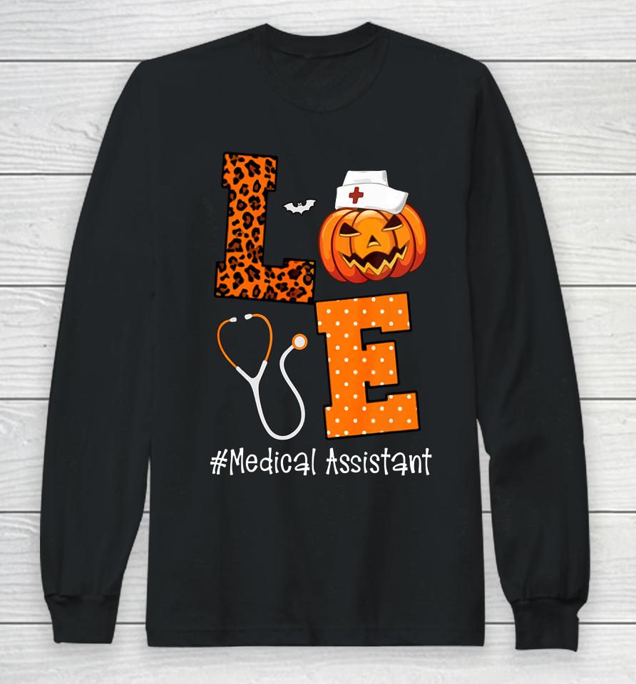 Love Medical Assistant Leopard And Pumpkin Halloween Long Sleeve T-Shirt