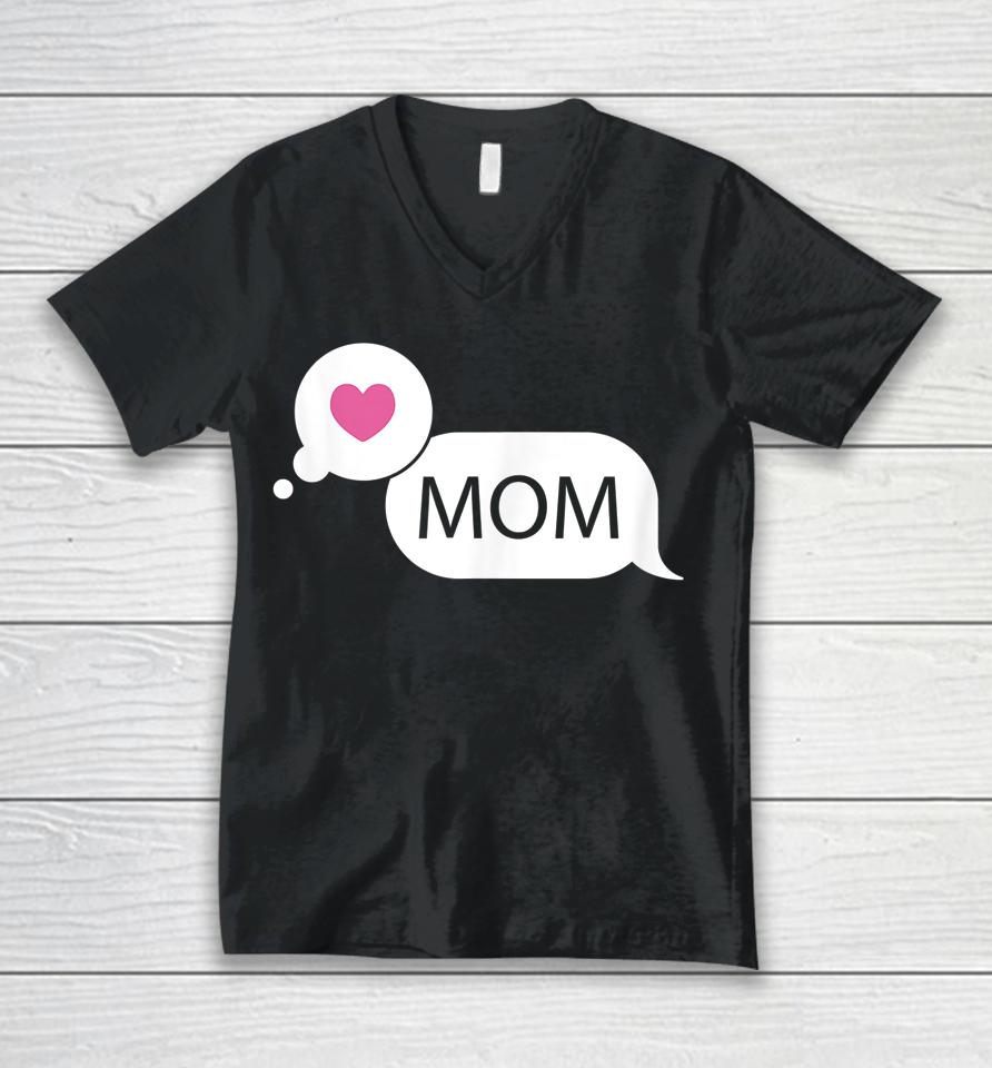 Love Mom Mother's Day Unisex V-Neck T-Shirt