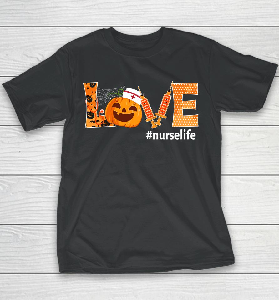 Love Nurse Pumpkin Fall Halloween Thanksgiving Youth T-Shirt