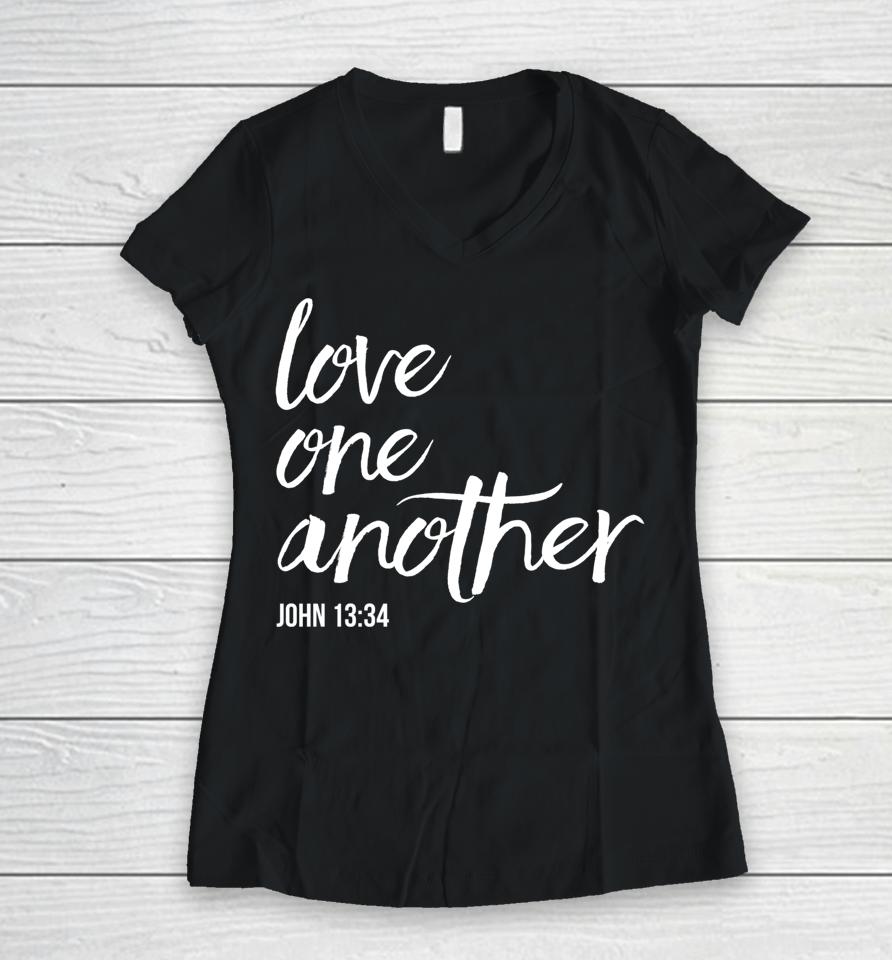 Love One Another John 13 34 Bible Saying Christian Women V-Neck T-Shirt