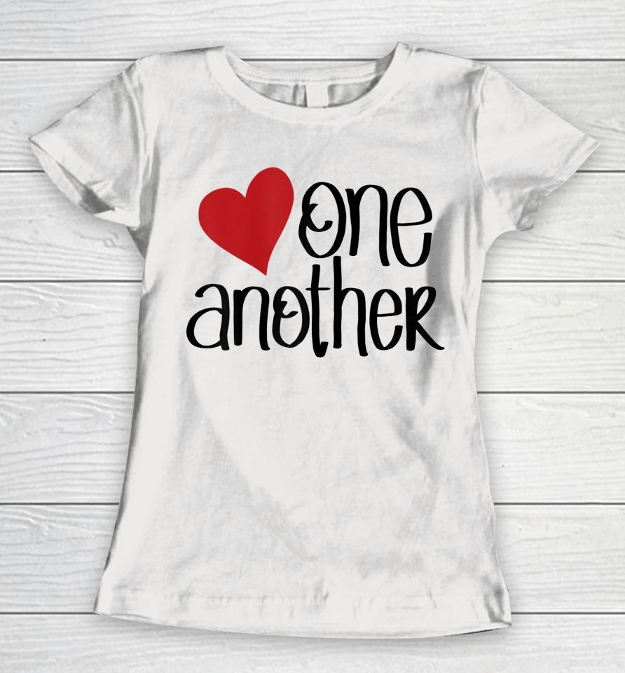 Love One Another Women T-Shirt
