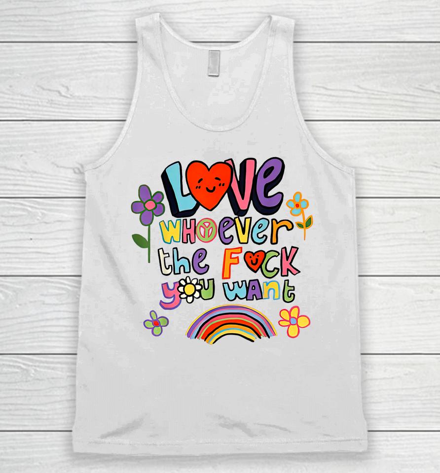 Love Whoever The F You Want, Lgbtq Flag Gay Pride Unisex Tank Top